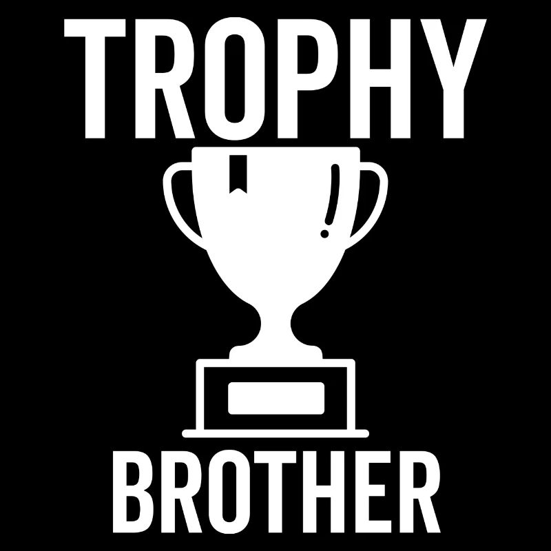 Trophäe Bruder