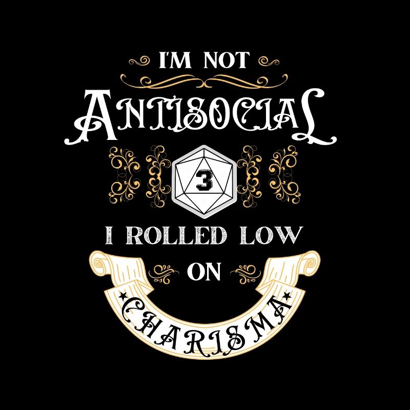 Pas antisocial, roulé bas charisme drôle RPG amour