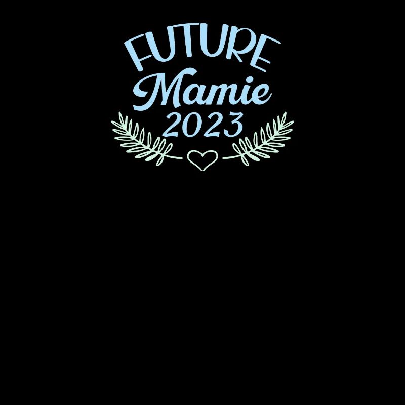 Future Mamie 2023 Idée Cadeau Annonce Grossesse
