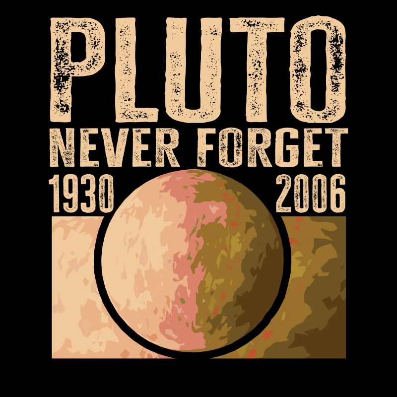 Never Forget Pluto Design Retro Style Funny Space