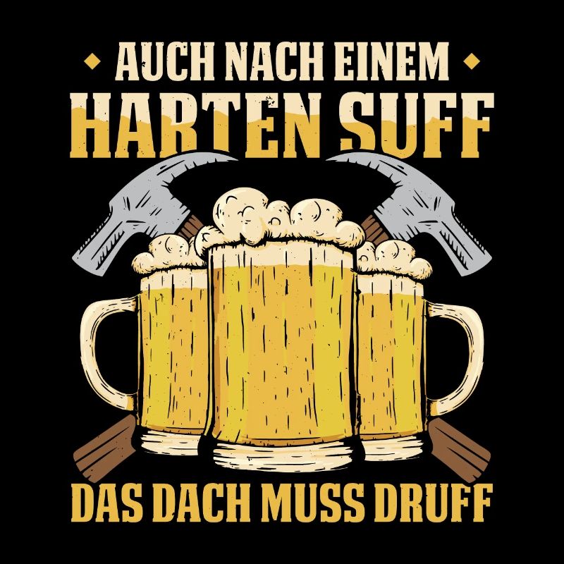 Auch Nach Einem Harten Suff Das Dach Muss Druff