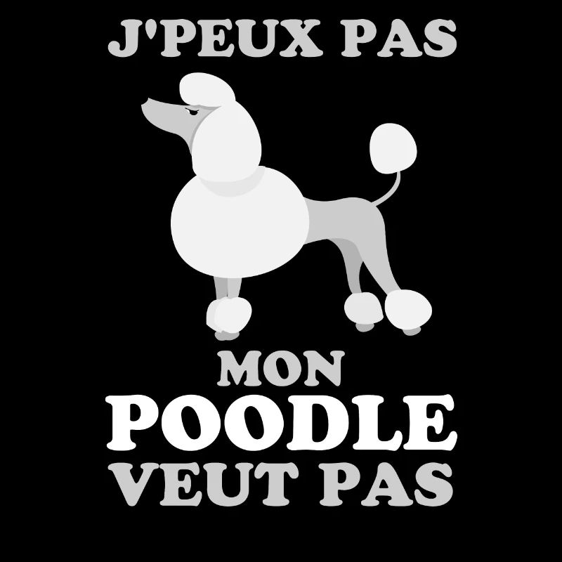 mon poodle veut pas