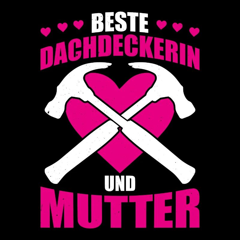 Beste Dachdeckerin Und Mutter Geschenk