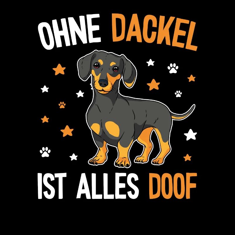 Teckel Hund Spruch - Dachshund & Dackel
