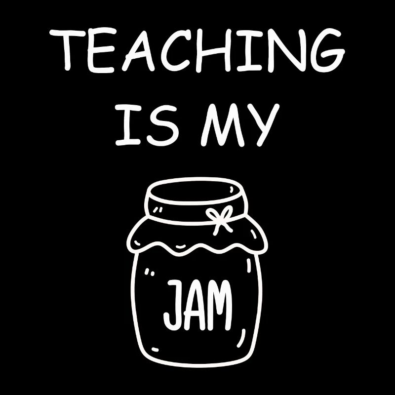 Teaching Is My Jam School Teacher Appreciation