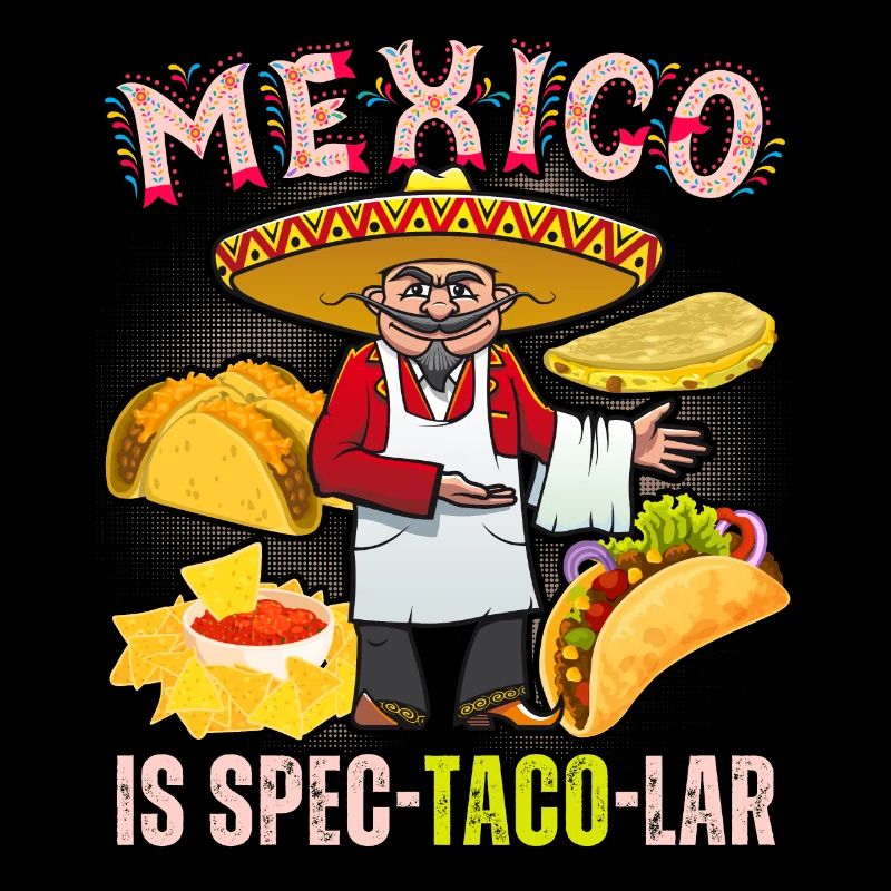 Taco funny saying Mexico