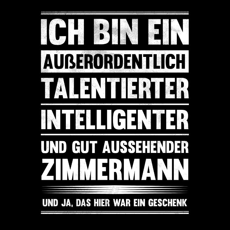 Zimmermann Talent Handwerker Zimmerer