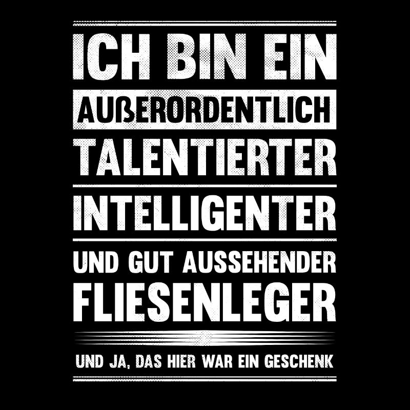 Ich bin talentierter Fliesenleger