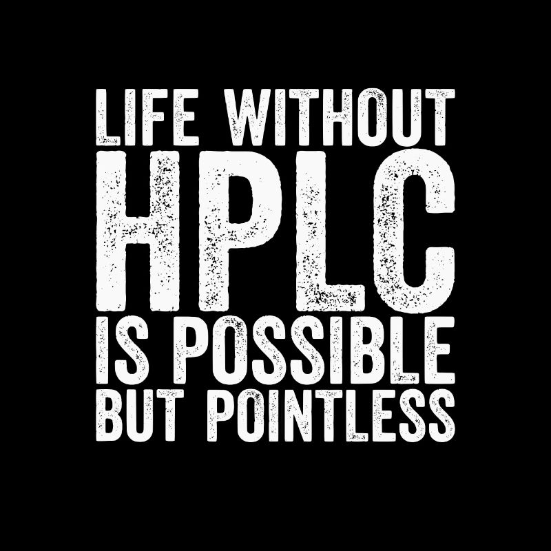 High Performance Liquid Chromatography HPLC