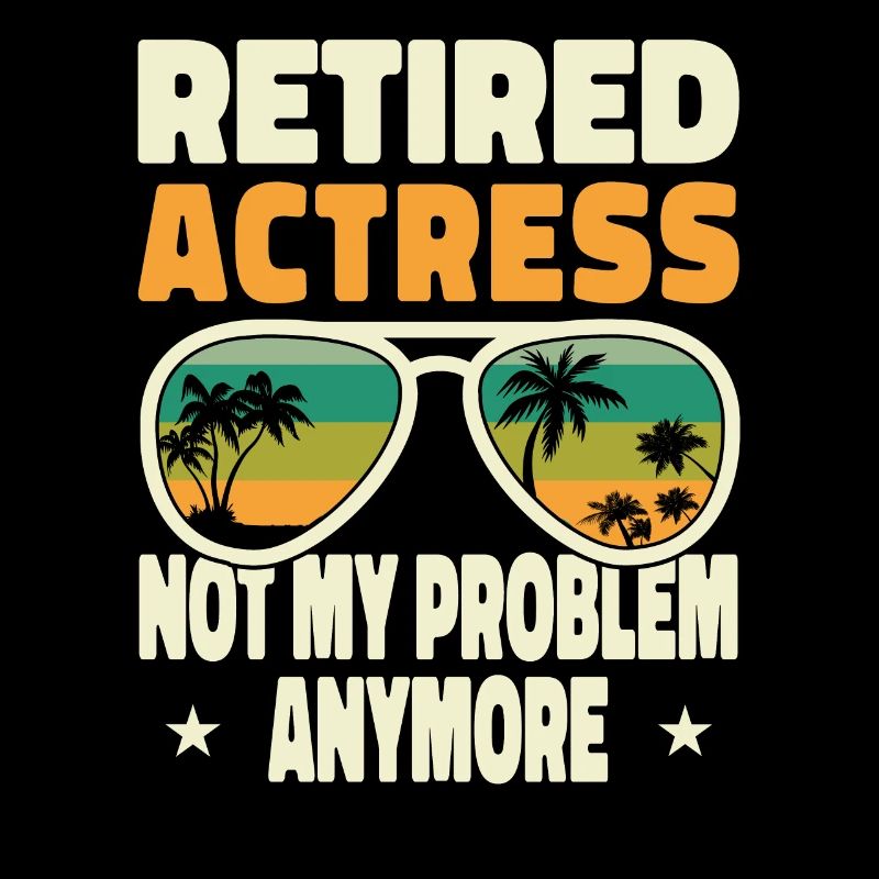 Retired Men Retired Actress Not My Problem Anymore