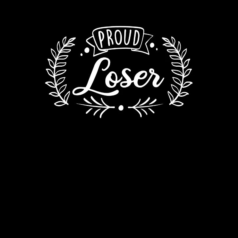 Proud Loser, Inspiring Workout Training Weight Go