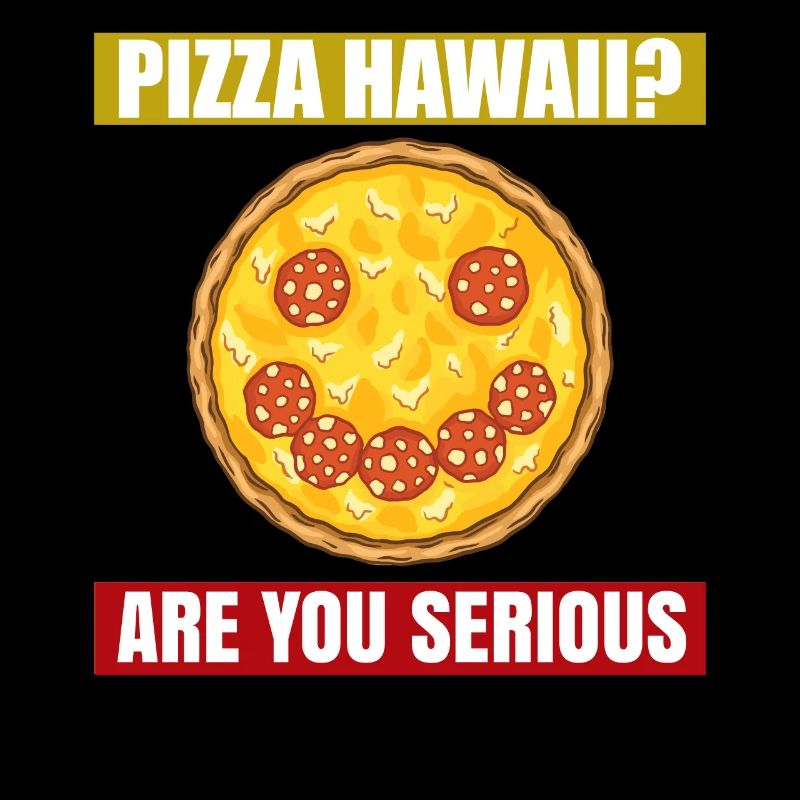 Pizza Hawaii? Seriously?