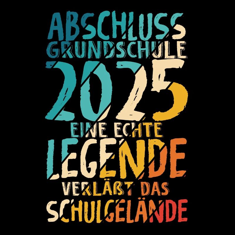 Grundschule 2025 Eine Legende Grundschule Abschlus