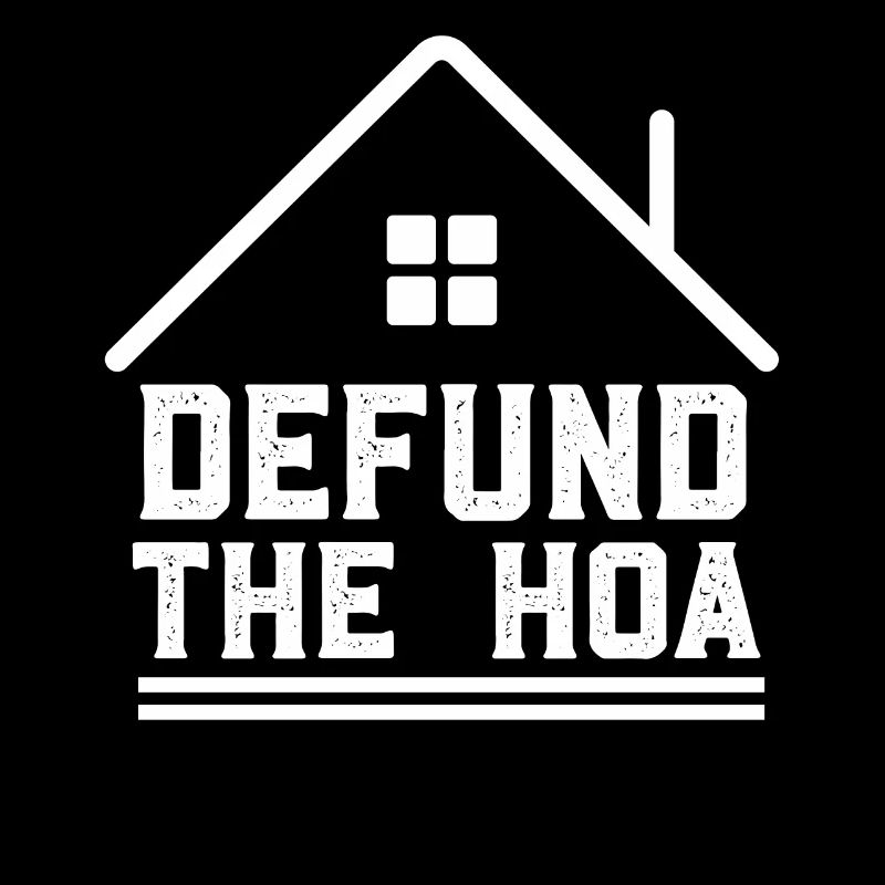 Defund The HOA