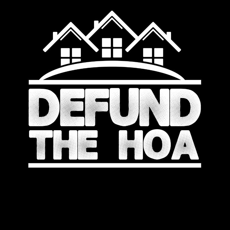 Defund The HOA