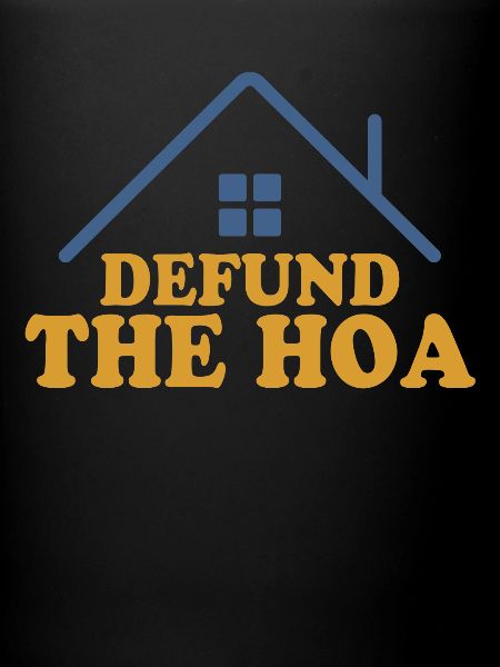 Defund The HOA
