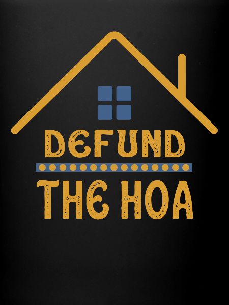 Defund The HOA