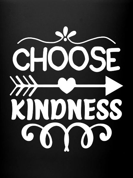 Choose Kindness