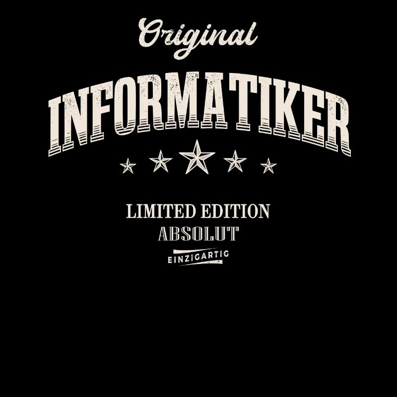 Informatiker Limited Edition IT Lustiges