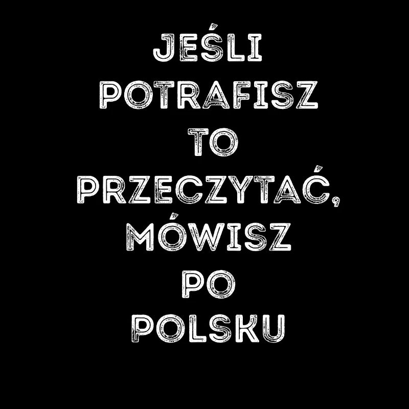 Polnischer Text- lustiger Spruch