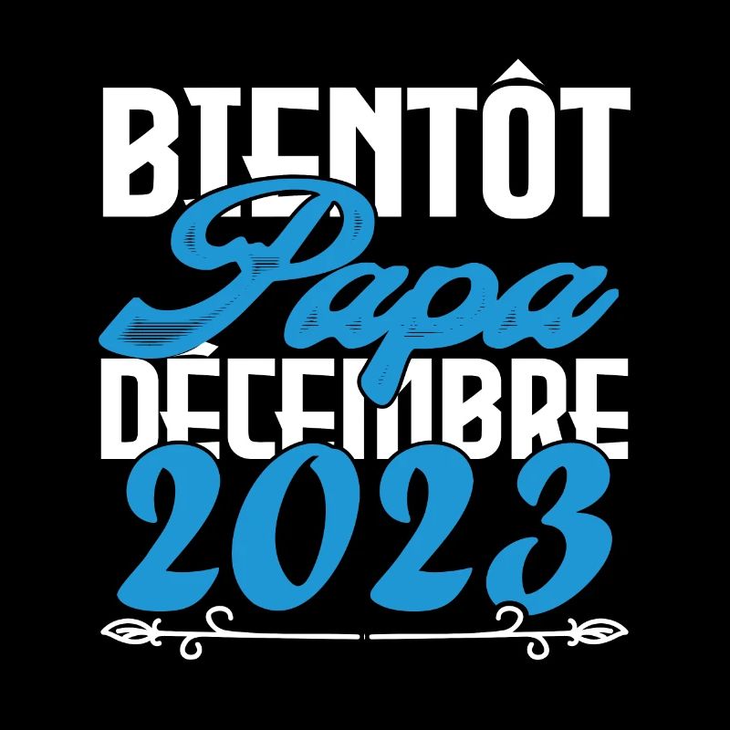Annonce grossesse. bientôt Papa Décembre 2023.