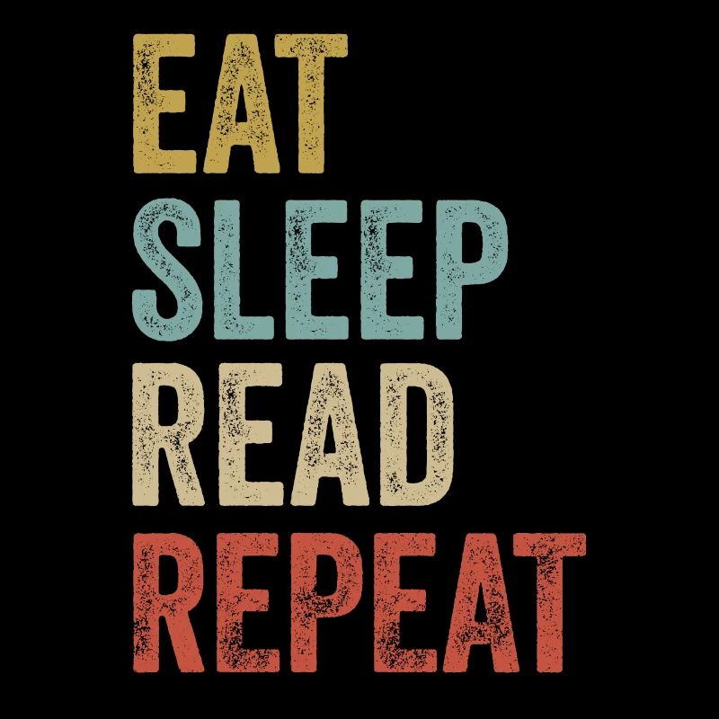 Eat Sleep Read Repeat Book Reader