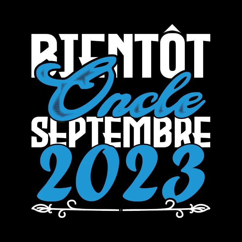 Annonce grossesse. bientôt Oncle Septembre 2023.