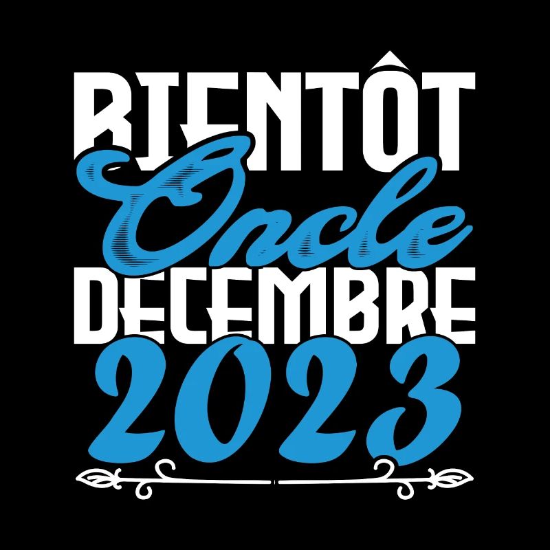 Annonce grossesse. bientôt Oncle Décembre 2023.