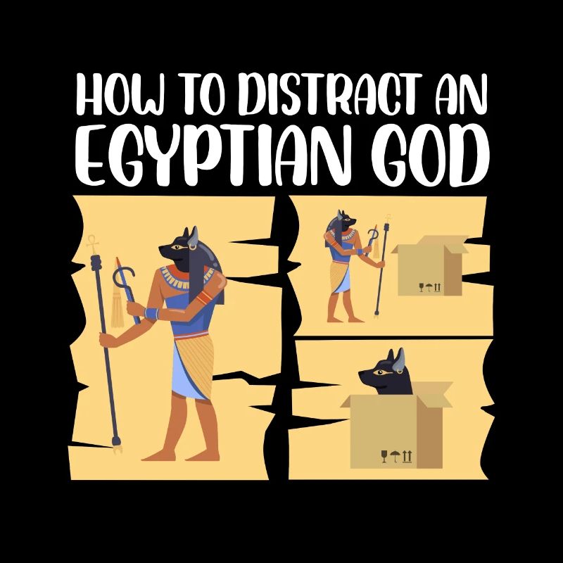 how to distract an egyptian god Design for a old