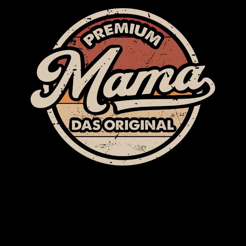 Mama Original Muttertag Lustig Mutter
