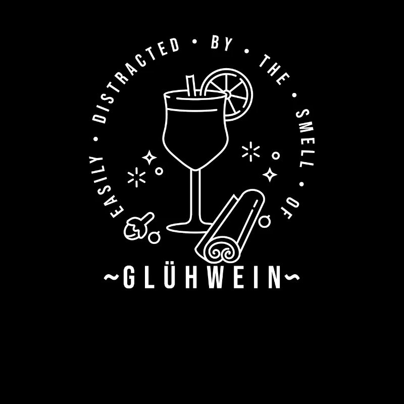 Easily Distracted By Gluehwein Mulled Wine