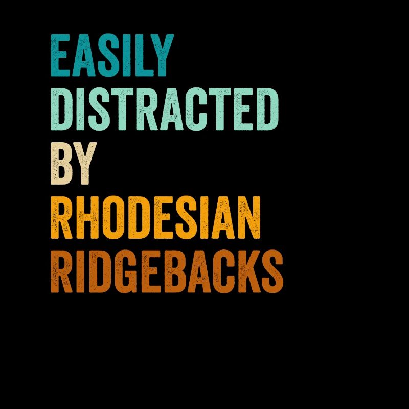 Facilement distrait par les Rhodesian Ridgebacks