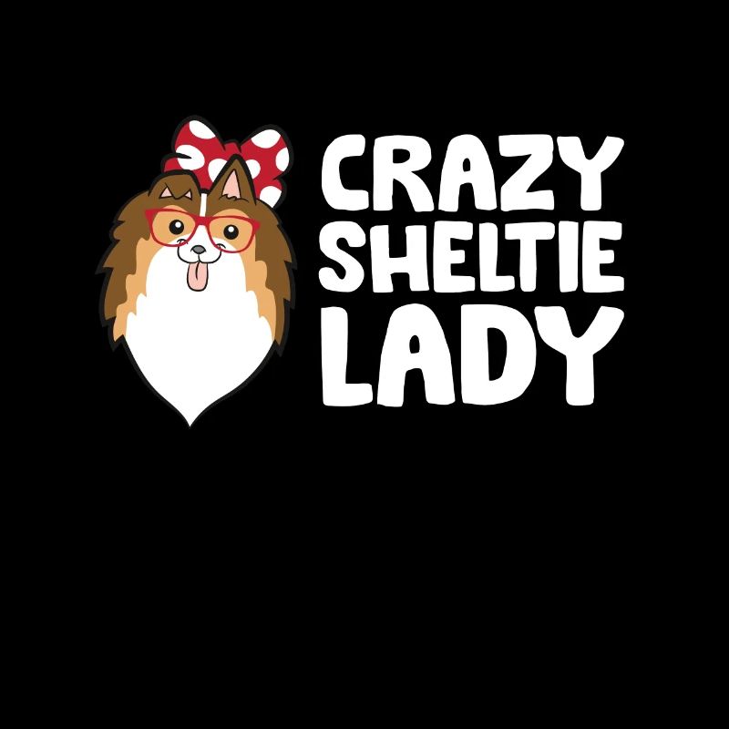 Sheltie Dog Mom Crazy Sheltie Lady