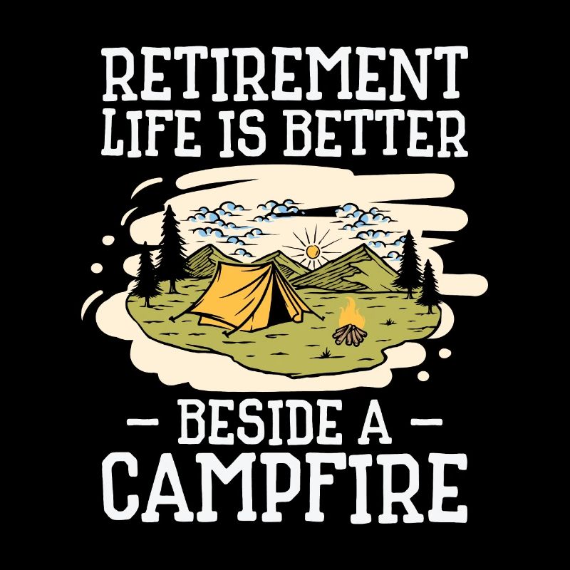 Retirement Life Camping Outdoors Traveling Camper