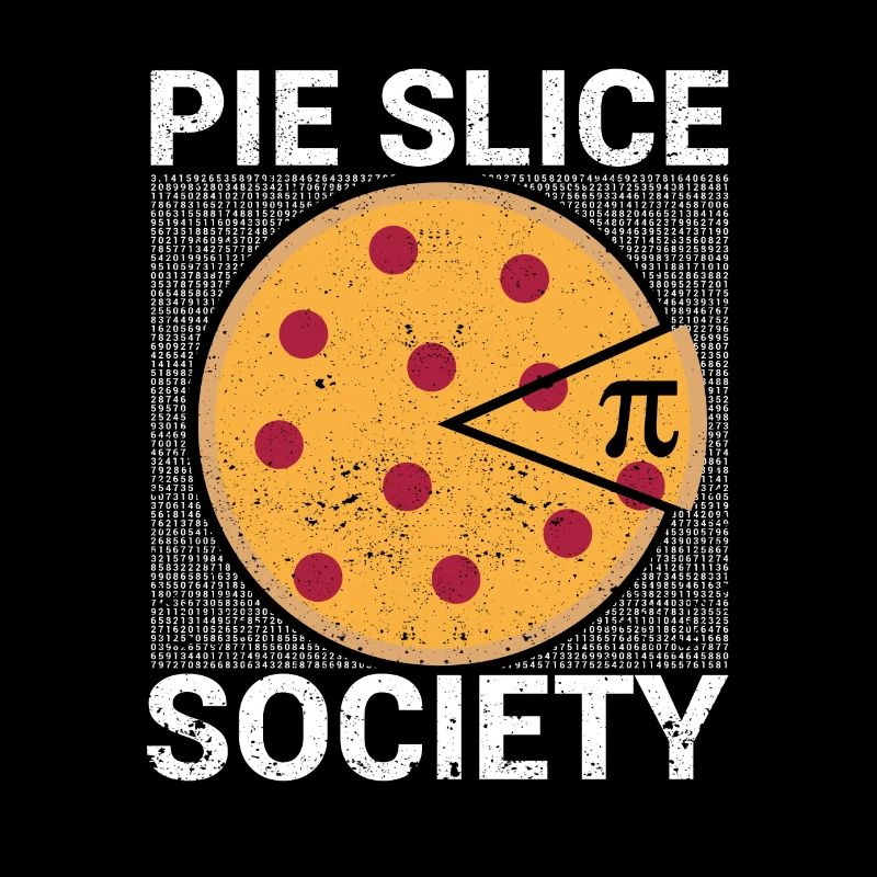 Pie Slice Society Math Lover Nerd Geek Pi Day