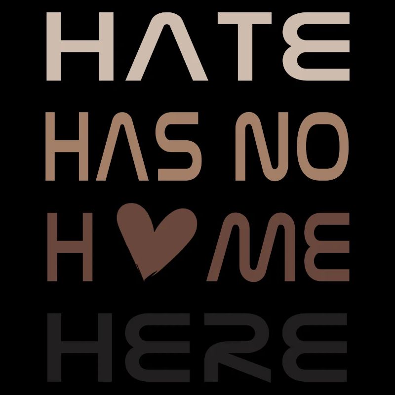 Hate has no home here