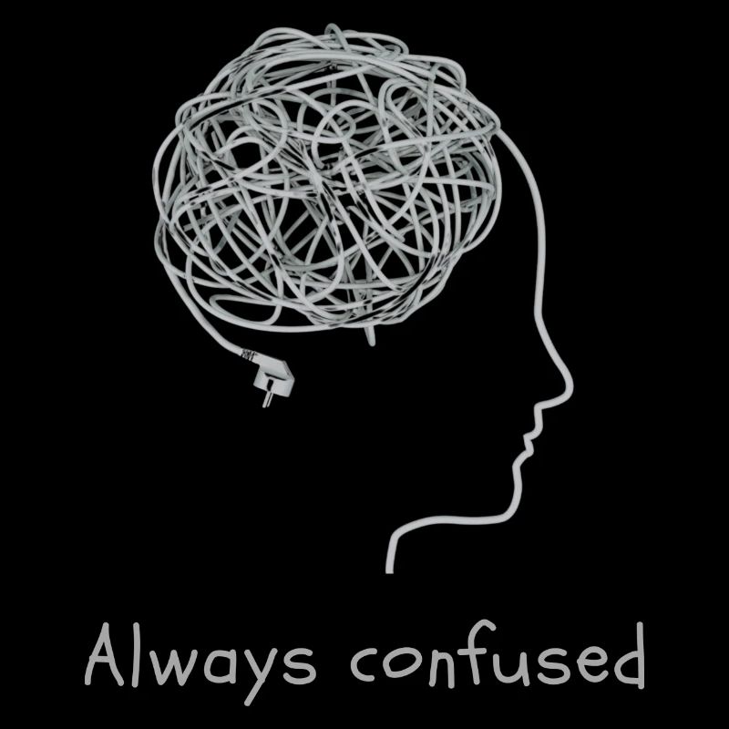 Always confused