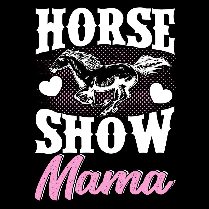 Reitsport Mama Reitturnier Mama Mutter Muttertag