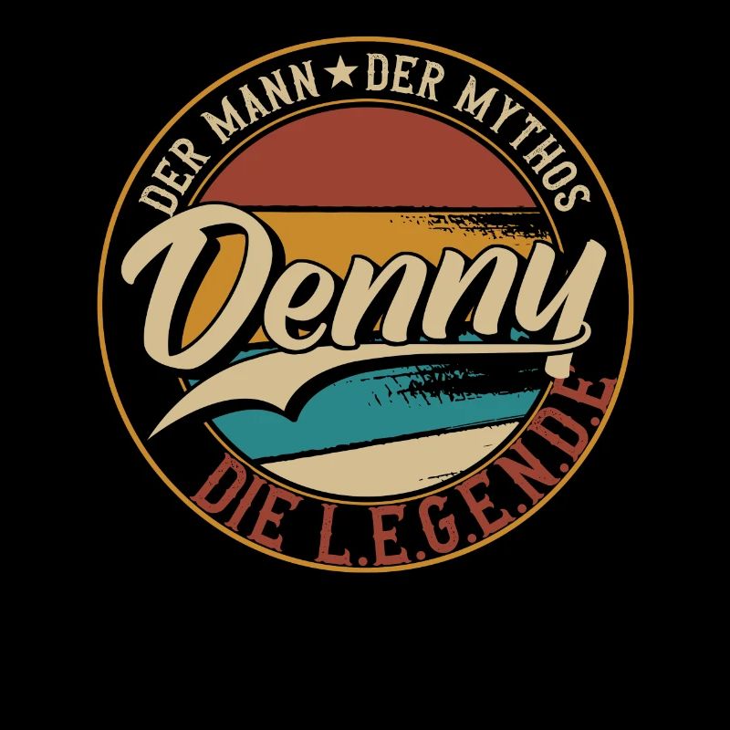 Denny Der Mann der Mythos die Legende Geschenk