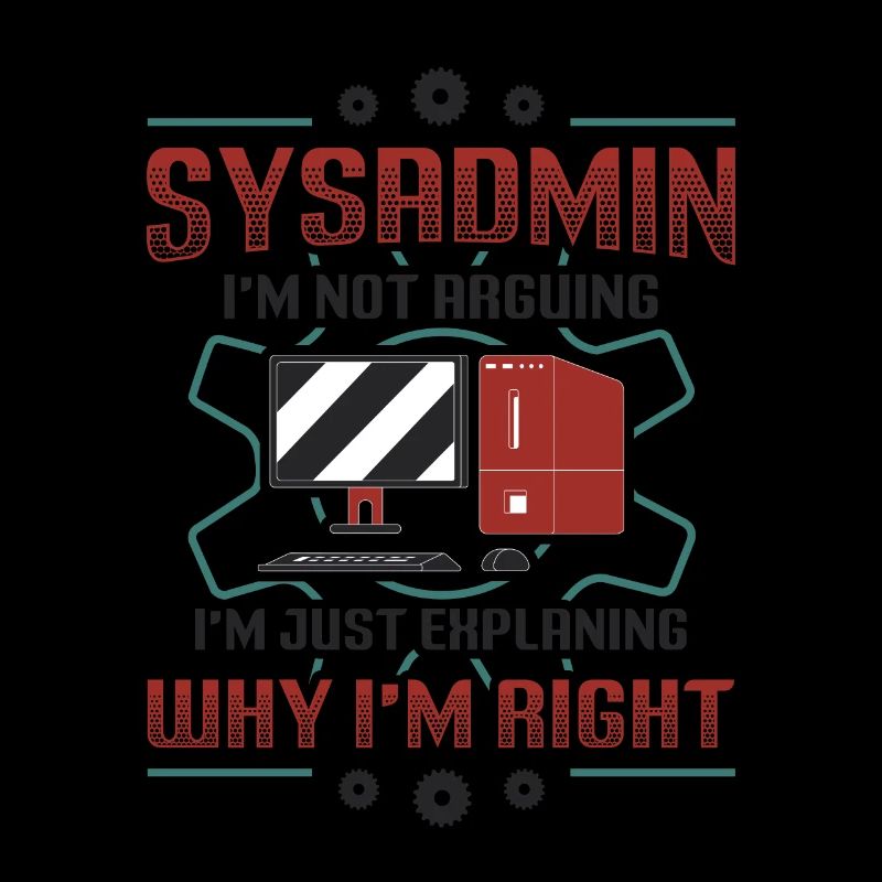 sysadmin, I'll explain why I'm the right one