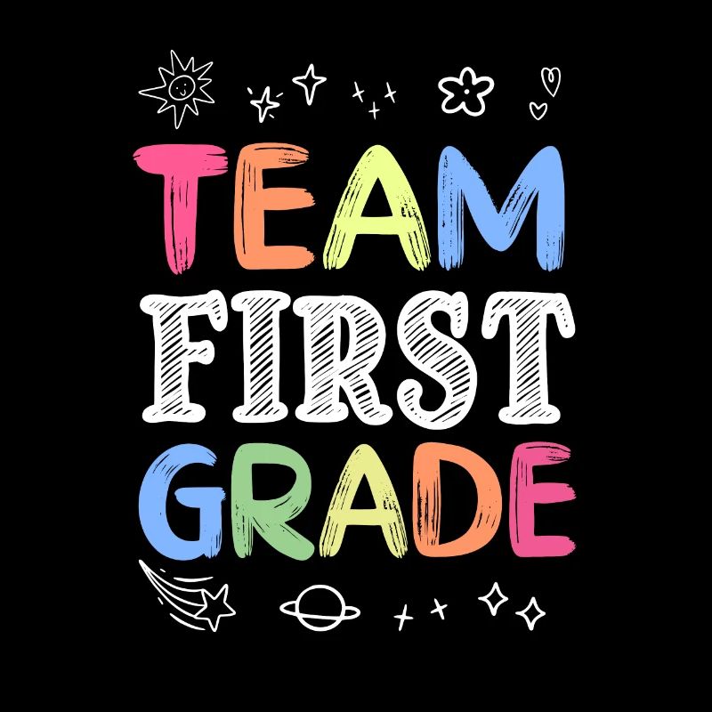 Team First Grade Back to School Teaching Student