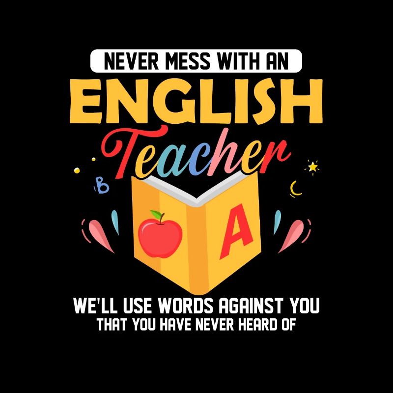 Ne jouez jamais avec un gramme de langue de professeur d’anglais