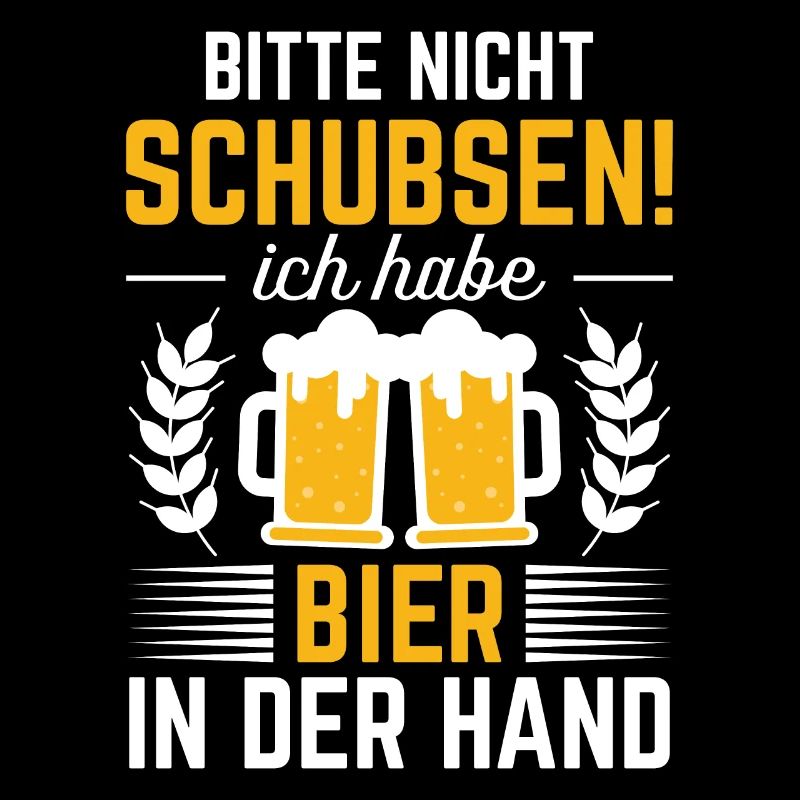 Bitte nicht schubsen, ich habe Bier in der Hand