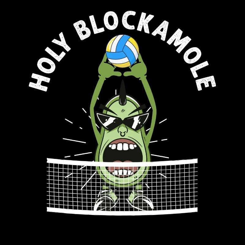 Holy Blockamole Volleyball Avocat