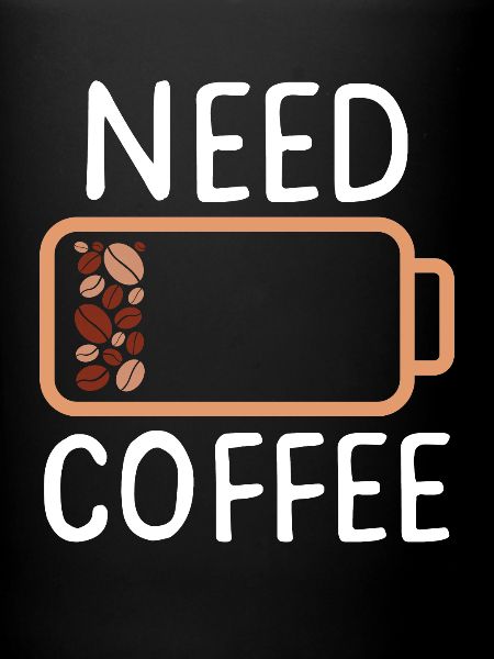 NEED COFFEE