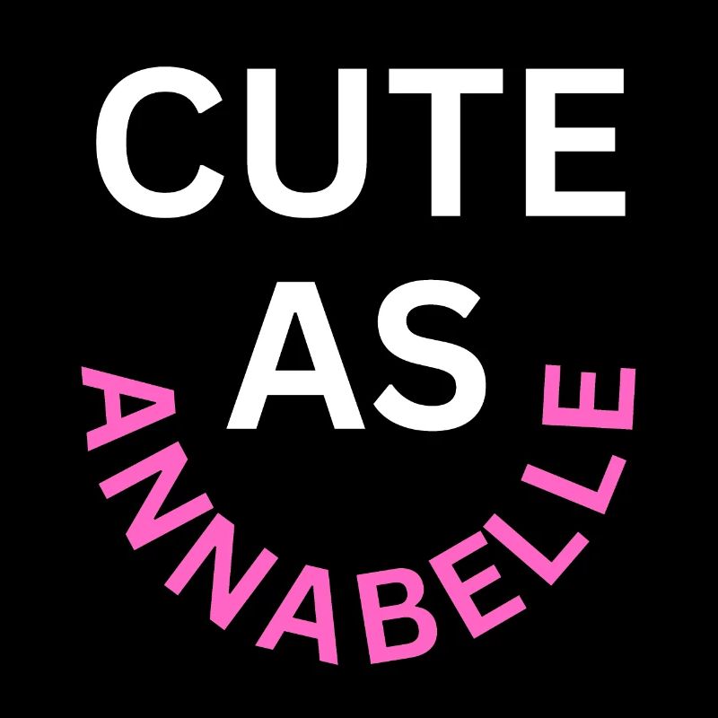 Cute as Annabelle Name