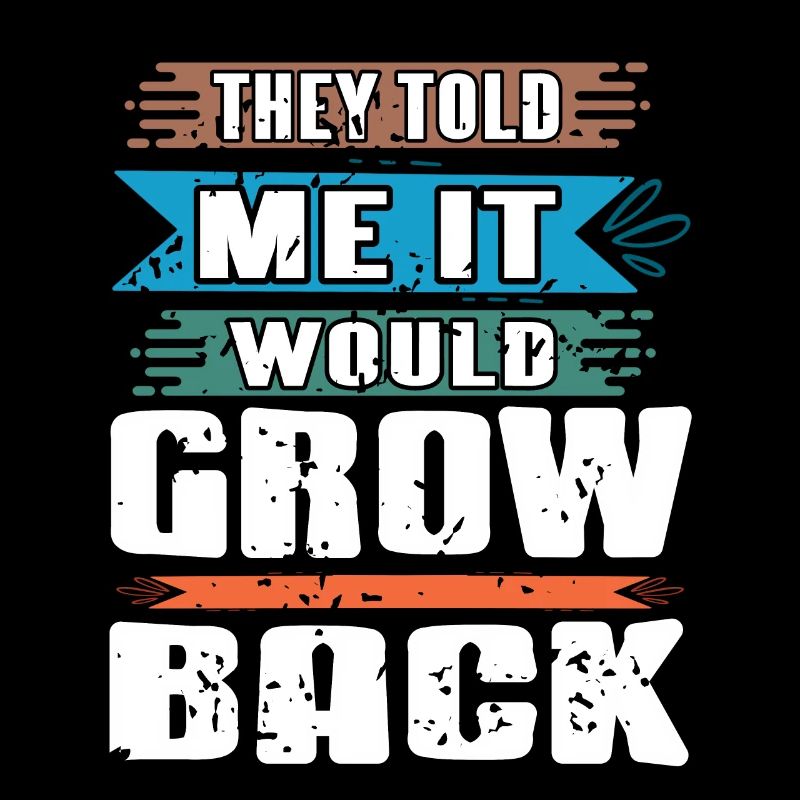 They Told Me It Would Grow Back Funny Prosthesis