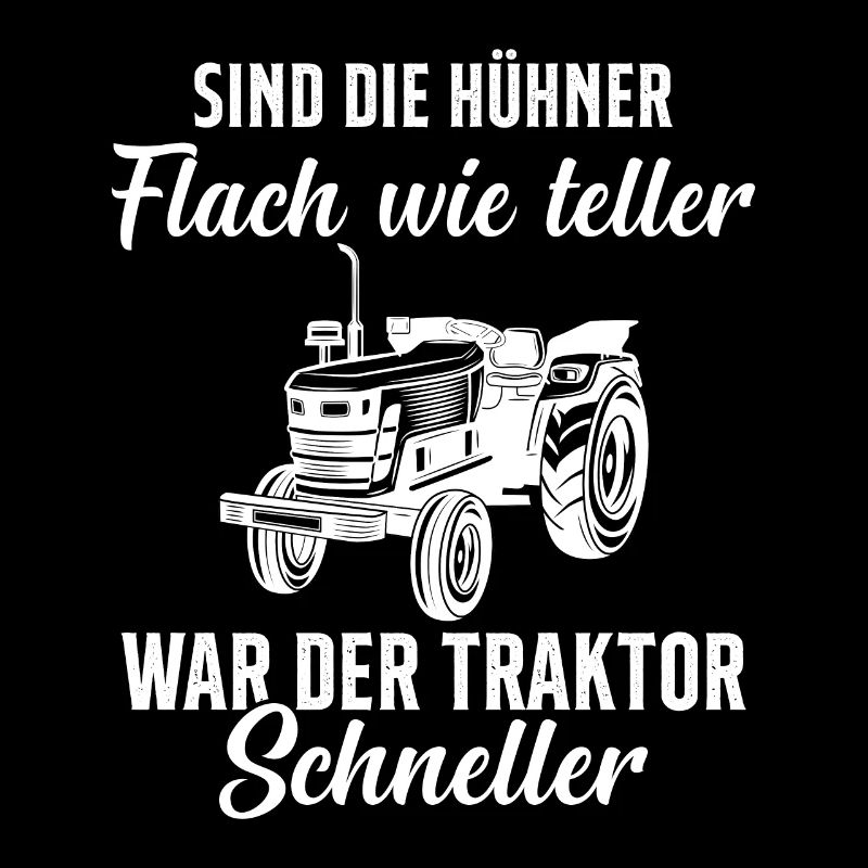 Tractor Tractor Saying Farm Farmer Farmer