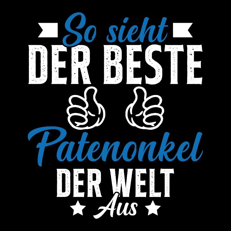 so sieht der beste patenonkel der welt aus
