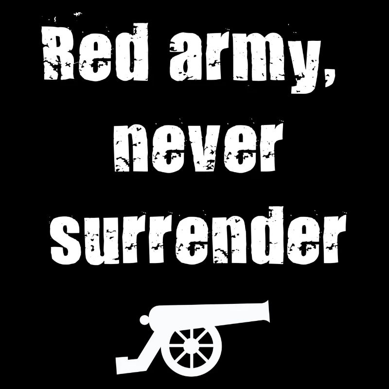 Red army never surrender